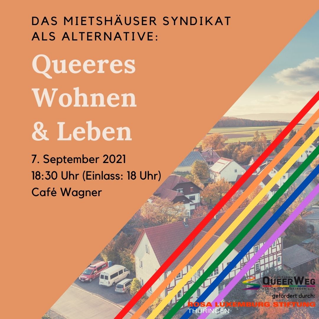 Veranstaltungbild: Das Mietshäuser Syndikat als Alternative: Queeres Wohnen & Leben (7. September 2021, 18:30 Uhr, Café Wagner, Jena)