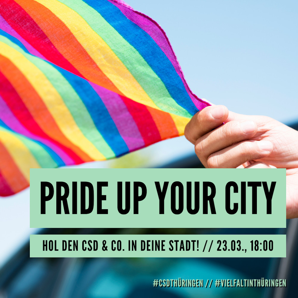 Pride up your City - Hohl den CSD & co. in deine Stadt! 23.03., 18:00